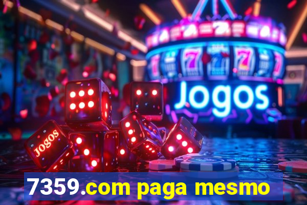 7359.com paga mesmo